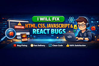 fix HTML, CSS, js and react bugs quickly