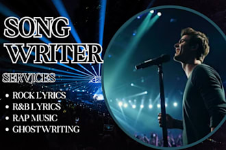be your male songwriter and ghostwriter for pop rap hip hop rnb and country song