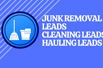 generate cleaning leads junk removal leads hauling leads
