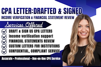 draft and sign US CPA letter, income verification, review financial statements
