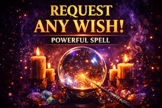 cast a custom wish spell personalized for you