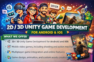 do 2d 3d unity game development android game mobile video games ios shooting