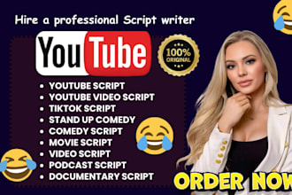 be your youtube scriptwriter, tiktok and comedy scriptwriter, stand up comedy