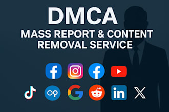 dmca takedown an mass reporting on facebook, insta, reddit, tiktok, onlyfans