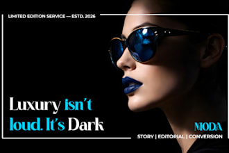 craft a dark luxury brand campaign for fashion labels