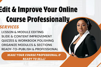 edit, improve, and make your online course professional