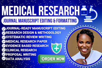 provide medical research writing for scientific journals, grants and proposals