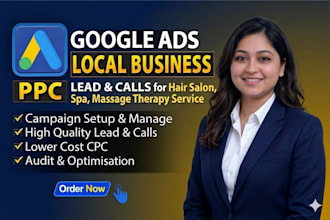run google ads for hair salon, spa, massage therapy service as SEM specialist