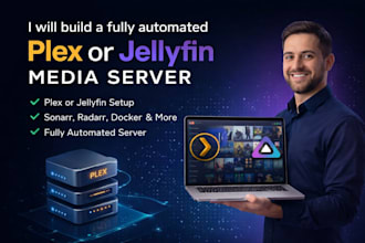 build a fully automated plex or jellyfin media server