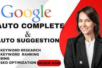 do keyword research, google autocomplete and bing autosuggest for ranking