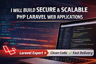 build secure and scalable PHP laravel web applications