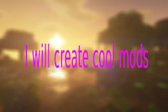 create a minecraft mod for you