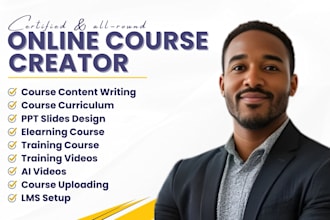 create a  online course content writing , elearning video course uploading
