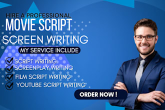 write a movie script, screenplay, feature film, and TV script