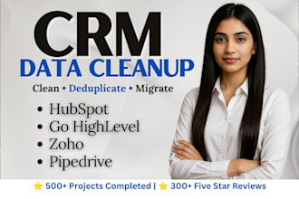 clean, deduplicate, and migrate your CRM database