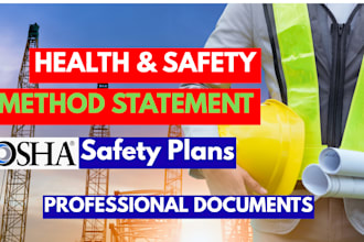 develop hse safety manual, sops, jha, jsa, method statement and risk assessment