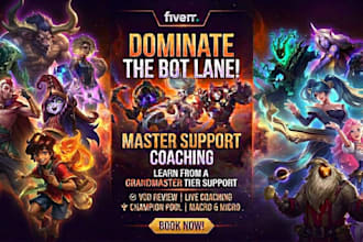 be your grand master support coach to help you dominate bot and climb
