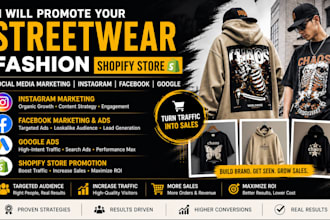 promote clothing website streetwear fashion shopify store social media marketing