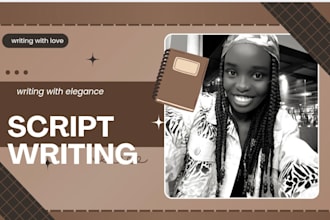 be your full time script writer