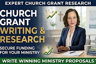 provide expert church grant research and write winning ministry proposals