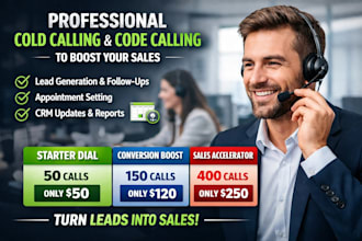 do professional cold calling, code calling and lead followup