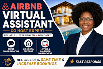 be your airbnb virtual assistant, co host and guest communicator