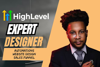 build gohighlevel website, go high level expert, go high level workflow