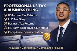 prepare US tax returns, llc and business tax filing, irs forms 1120, 5472, 1040