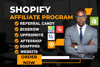setup shopify affiliate program, uppromote, referral candy, bixgrow, website