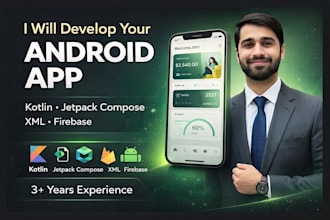 develop professional android apps using kotlin,XML, jetpack compose, and flutter