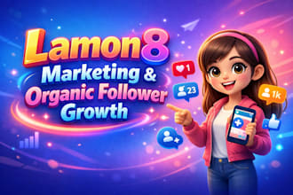 do lamon8 marketing and organic promotion for follower growth