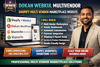 build dokan sharetribe shopify multivendor ecommerce marketplace website webkul