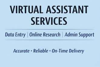 be your reliable virtual assistant for admin and   online tasks