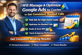 manage and optimize google ads for coaches to get consistent booked calls