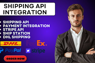 integrate dhl, fedex, shipstation, payment api, usps, and tracking API