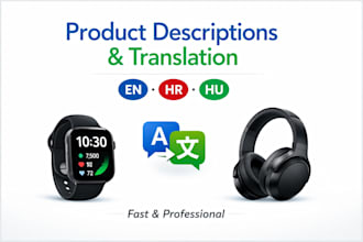write and translate product descriptions in english, croatian and hungarian