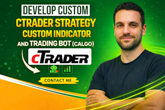 develop ctrader strategy, ctrader custom indicator, ctrader trading bot calgo