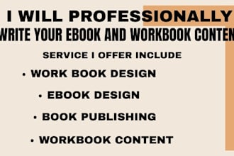 professionally write your ebook and work book content