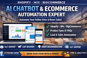build shopify wix bigcommerce godaddy ai chatbot ecommerce automation expert