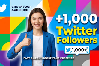 1000 twitter followers as your need