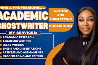 expert academic writer, essay editing, academic research, academic ghostwriter