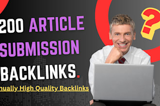 create high quality SEO article submission backlinks with high da