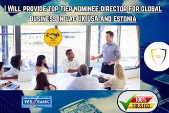 provide top tier nominee director for global business in uae UK USA and estonia