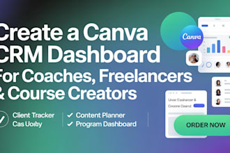 create a canva CRM dashboard for coaches, freelancers, and course creators