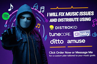 fix music issues and distribute using distrokid, tunecore, cd baby, ditto, amuse