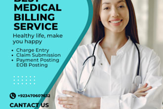 handle medical billing, data entry, claim submission,