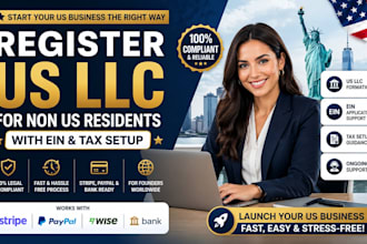 register register US llc for non US residents with ein and tax setup accurately