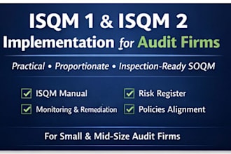 implement isqm 1 2, qc 1000 for audit firms and soqm, risk register and policies