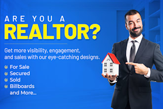 design real estate posters social media banners and billboards