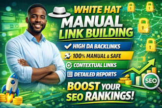 do white hat manual link building with high da SEO backlinks